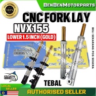 YAMAHA NVX155 NVX 155 CNC FORK LAY FRONT FORK DEPAN （GOLD） RENDAH LOWER 1.5 INCHI SILVER BLACK 100% 