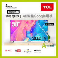 TCL 50" C635 Series QLED 4K,120Hz Android TV (陳列品 一年保用) 50C635