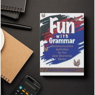 Fun with Grammar Communicative Activities for the Azar Grammar Series - Suzanne W. Woodward