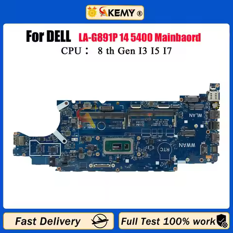 LA-G891P For DELL Latitude 5400 Laptop Motherboard With CPU i5 I7 8th Gen EDC41 CN-03WM4C 0HJD1J Not