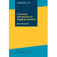 Brian Osserman - A Concise Introduction to Algebraic Varieties