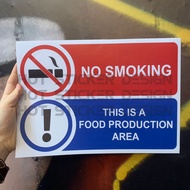 No smoking & This is a food production area_Sticker/ Sign Sticker/ Ready Stock