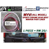 MYVI LAGI BEST / MYVI ICON / MYVI OLD sporty rear mirror part chrome liner (1pc)