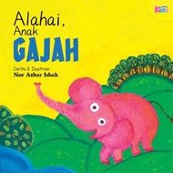 [SG SELLER] Siri Nilai Murni: Alahai, Anak Gajah (Buku Cerita Bahasa Melayu)(Malay Storybooks For Ki