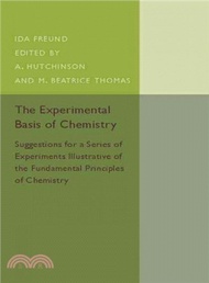59564.The Experimental Basis of Chemistry ― Suggestions for a Series of Experiments Illustrative of the Fundamental Principles of Chemistry