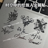 [QQJ] Draw Traveler in Time and Space Ain Lu Chenye Xuan Metal Sticker Mobile Phone Tablet PC Headse