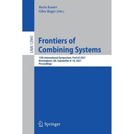 [sgstock] Frontiers of Combining Systems: 13th International Symposium, FroCoS 2021, Birmingham, UK,