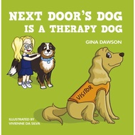 [sgstock] Next Door's Dog Is a Therapy Dog: Next Door's Dog series - [Hardcover]