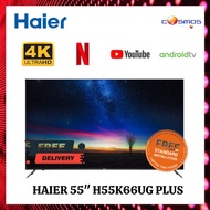 Haier 55" 4K UHD HDR Android LED TV H55K66UG PLUS