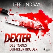 Des Todes dunkler Bruder Jeff Lindsay