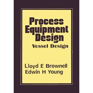 Process Equipment VesselDesign Design - Lloyd E. Brownell, Edwin H. Young Young Young Young Young