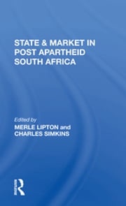 State And Market In Postapartheid South Africa Merle Lipton