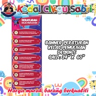 BANNER PERATURAN BILIK PEMULIHAN / KELAS PEMULIHAN