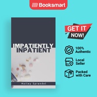 Impatiently Inpatient - Paperback - English - 9789357442183