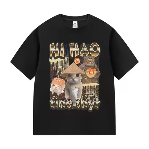 Ni Hao Fine Shyt Funny Cat Graphic T Shirt Men Women Vintage Harajuku Fashion T-shirt Summer Oversiz