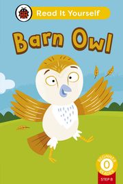 Barn Owl (Phonics Step 8): Read It Yourself - Level 0 Beginner Reader Ladybird