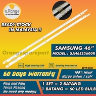 UA46ES5600R SAMSUNG 46" LED TV BACKLIGHT(LAMPU TV) SAMSUNG 46 INCH LED TV 46ES5600R 46ES5600