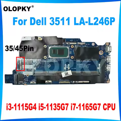 GDM50 LA-L246P motherboard for Dell 3511 laptop motherboard i3-1115G4 i5-1135G7 i7-1165G7 CPU 35/45P