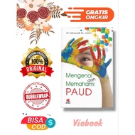 UNDERSTANDING AND UNDERSTANDING PAUD Dr. Helmet