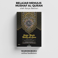 Karya Bestari - Buku Belajar Menulis Mushaf Al-Quran | buku menulis al quran