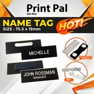 Name Tag Pin / Magnet, Tag Nama Sekolah / Tag Nama cikgu / Tag Nama Kakitangan Kerajaan / Tag Penjaw