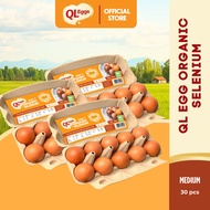 QL Eggs Day 1 Organic Selenium - Medium 30pcs Fresh Egg Farm Fresh Egg Telur Segar