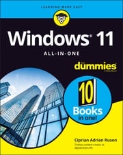 Windows 11 All-in-One For Dummies Ciprian Adrian Rusen