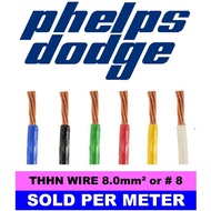 ♞PHELPS DODGE THHN WIRE 8 (8.0 mm) PER METER