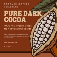 100% Pure Dark Cocoa Powder (UNSWEETENED)