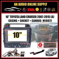 Toyota Land Cruiser J200 2007 - 2015 ( Type A With LZ Canbus ) Android 10" Inch Android Casing + Soc