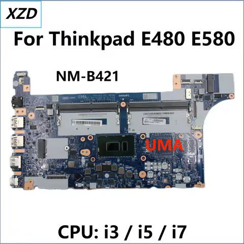 NM-B421 Mainboard For Thinkpad E480 E580 Laptop Motherboard with I3 i5 i7 CPU UMA 100% Test ok
