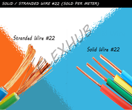 SOLID/STRANDED WIRE #22 (PER METER) SOLID WIRE STRANDED WIRE AWG 22