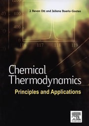 Chemical Thermodynamics: Principles and Applications J. Bevan Ott