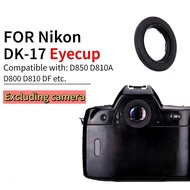 Upgrade Round Viewfinder Eyecup for Nikon DK-17 | Compatible with D850 D810 D800 D700 D500 D300 D4 D