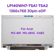 LP140WH7-TSA1 x483 LED matrix replacement panel display hd1366x768 30pins EDP 14.0 inch laptop LCD s