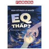 Fahasa - Sách - Bạn Có Phải Là Người EQ Thấp?