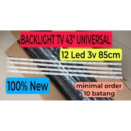 LED BACKLIGHT BL TV UNIVERSAL 43 IN 12LED 85CM 3V