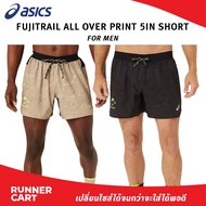 Asics Fujitrail All Over Print 5Inch shorts กางเกงวิ่ง