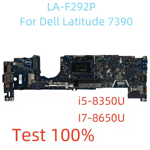 LA-F292P For Dell Latitude 7390 Laptop Motherboard i5、i7 8th Gen CPU RAM Notebook Mainboard 100% Tes