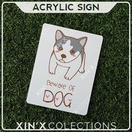 Beware Of Dog Sign Acrylic Sign High Quality With The Dog