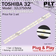 TOSHIBA 32 Inch 32L3750VM LED Backlight TV Lampu TV 32L3750