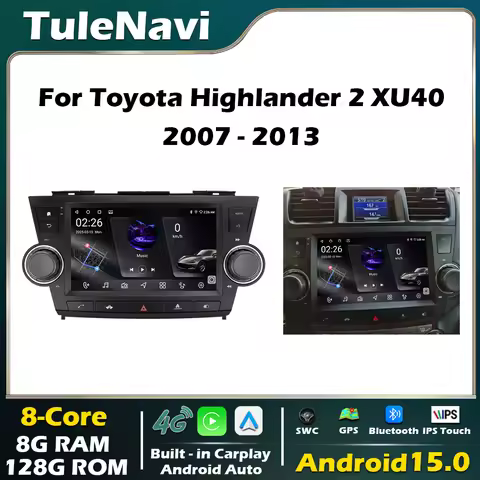 Android 15 8G+128G Car Radio Multimedia Player For Toyota Highlander 2 XU40 2007 2008-2013 GPS Navig