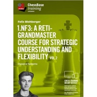 Video | 1.Nf3 A Reti-Grandmaster course for strategic understanding and flexibility Vol.2 – Classica