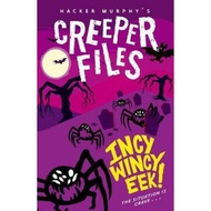Creeper Files: Incy, Wincy Eek! by Hacker Murphy (UK edition, paperback)