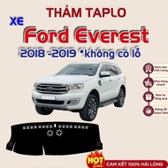 Thảm taplo xe Ford Everest 2018 2019 *không có lỗ