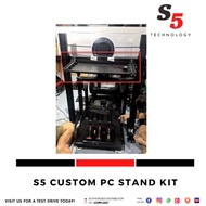 S5 Custom PC Stand Kit / pc mount / pc stand / pc tray