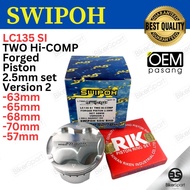 100% ORIGINAL SWIPOH LC135 SI TWO HI-COMP FORGED PISTON 2.5MM 65MM 63MM 68MM 70MM 57MM