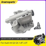 Engine Parts Oil Pump Fit 1.8 2.0 L  L4 Gas CDAA For Audi A3 AA4 Q3 Q5 TT For VW Beetle Passat 06H11
