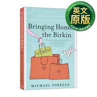 把爱马仕带回家 英文原版 Bringing Home the Birkin 铂金包购买秘籍 包神传记 英文版