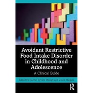 [100% Original Books] - Avoidant Restrictive Food Intake Disorder in  by Rachel Bryant-Waugh (UK edi